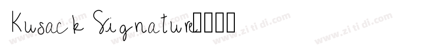 Kusack Signature字体转换